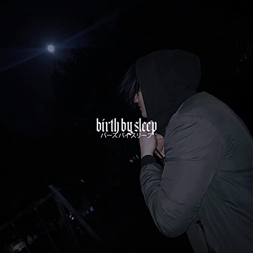 BIRTH BY SLEEP [Explicit]