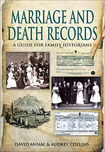 Birth, Marriage and Death Records: A Guide for Family Historians (English Edition)