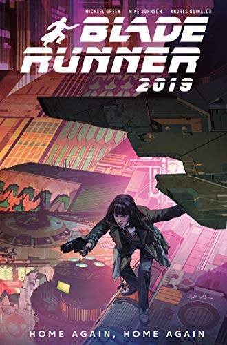 BLADE RUNNER 03 HOME AGAIN HOME AGAIN: Volume 3: Home Again, Home Again (Blade Runner 2019)