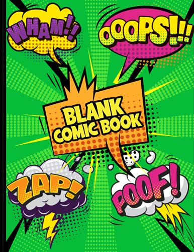 Blank Comic Book: A Large Notebook And Sketchbook For Kids And Adults To Draw Comics And Journal Draw Your Own Comics - Over 100 Pages Dimensions 8.5 X 11 In
