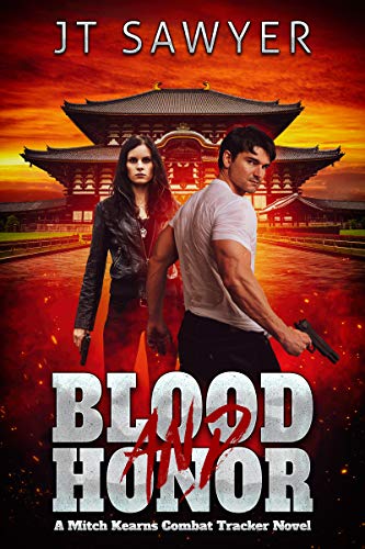 Blood and Honor: A Mitch Kearns Combat Tracker, Black-Ops Thriller (Mitch Kearns Combat Tracker Series Book 9) (English Edition)