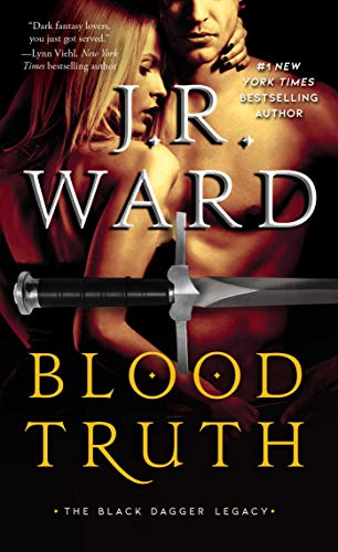Blood Truth: 4 (The Black Dagger Legacy)