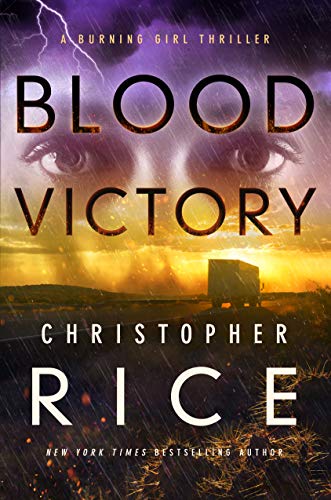 Blood Victory: A Burning Girl Thriller (The Burning Girl Book 3) (English Edition)