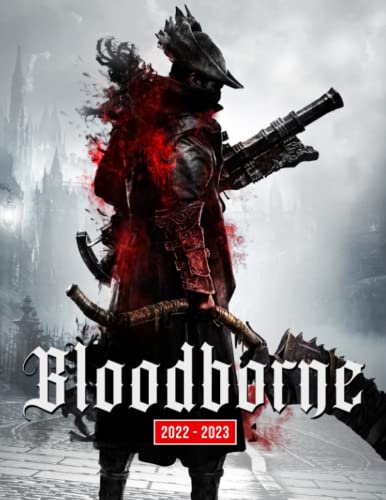 Bloodborne 2022 Calendar: GAMES Mini Planner Jan 2022 to Dec 2022 PLUS 6 Extra Months Of 2023 | Premium All In One Game Pictures Christmas Gift Idea For Boys Girls Fans Kalendar calendario calendrier