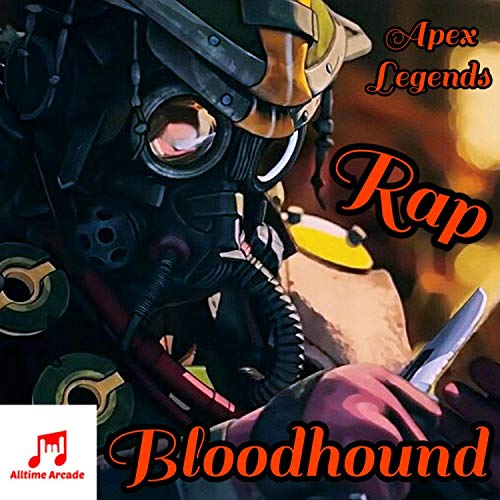 Bloodhound (Apex Legends Bloodhound Rap)
