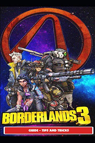 Borderlands 3 Guide - Tips and Tricks