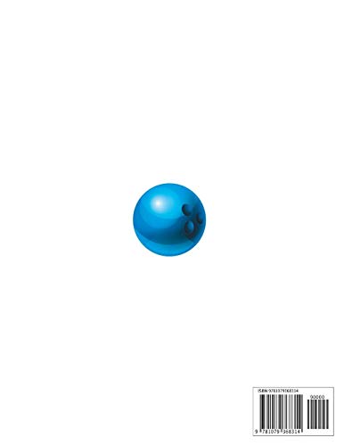 Bowling Score Sheets: An 8.5" x 11" Score Book With 97 Sheets of Game Record Keeping Strikes, Spares and Frames for Coaches, Bowling Leagues or Professional Bowlers