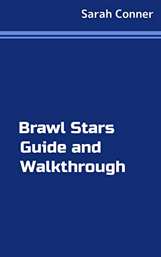 Brawl Stars Guide (English Edition)
