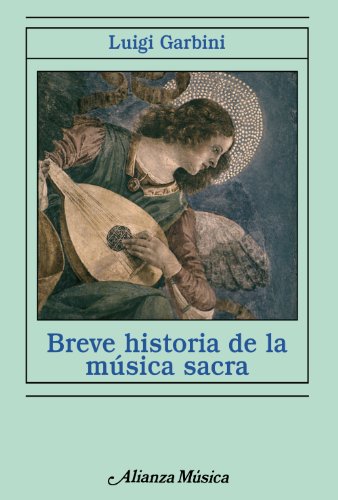 Breve historia de la música sacra (Alianza Musica)