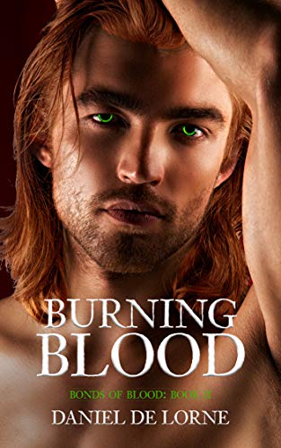 Burning Blood: A Dark MM Paranormal Romance (Bonds of Blood Book 2) (English Edition)
