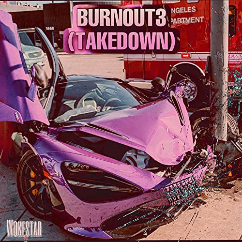 BURNOUT3 [Explicit]