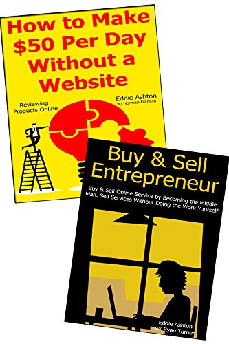 BUY, SELL, SOLD: Make Money Selling Anything You Can Find Online! Buying & Selling Even Without a Website (2 in 1 bundle) (English Edition)