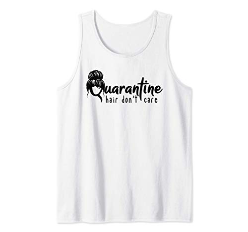 Cabello De Cuarentena No Me Importa Camiseta sin Mangas