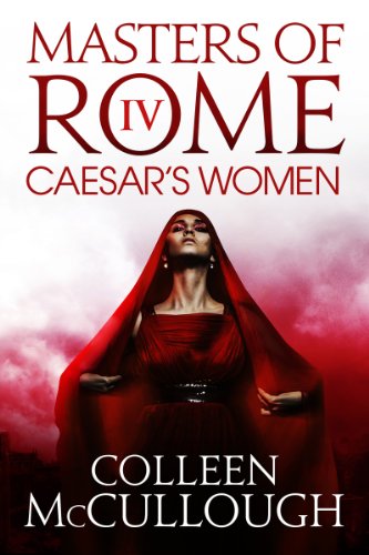 Caesar's Women (Masters of Rome Book 4) (English Edition)