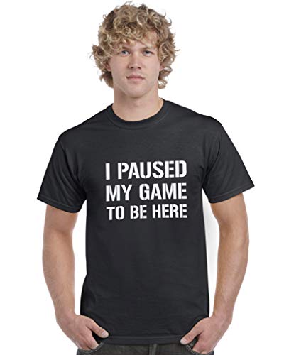 Camiseta con Texto en inglés I Paused my Game to be Here Negro Negro (12-13 Años