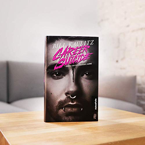 Career Suicide: Meine ersten dreißig Jahre | Die Autobiografie von Tokio Hotel-Sänger Bill Kaulitz