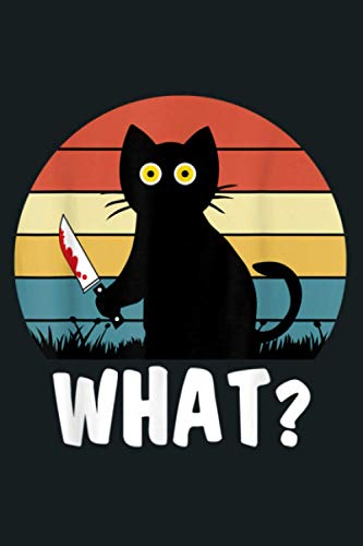 Cat What Funny Black Cat Murderous Halloween Costume: Notebook Planner -6x9 inch Daily Planner Journal, To Do List Notebook, Daily Organizer, 114 Pages