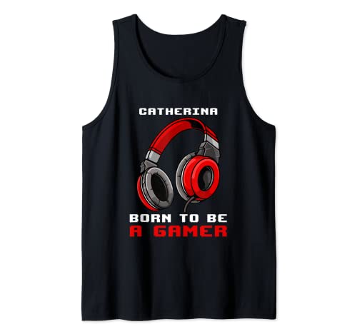 Catherina - Born To Be A Gamer - Personalizado Camiseta sin Mangas