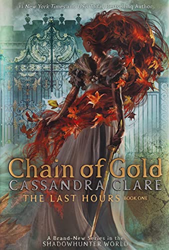 Chain of Gold: 1 (The Last Hours)