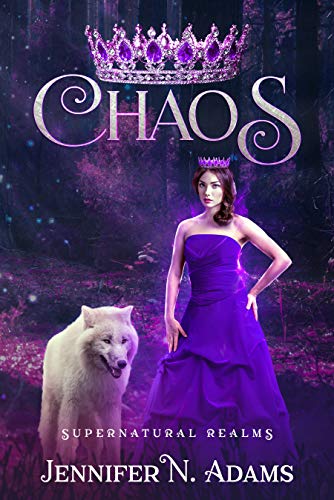 Chaos: A Paranormal Urban Fantasy (Supernatural Realms Book 1) (English Edition)