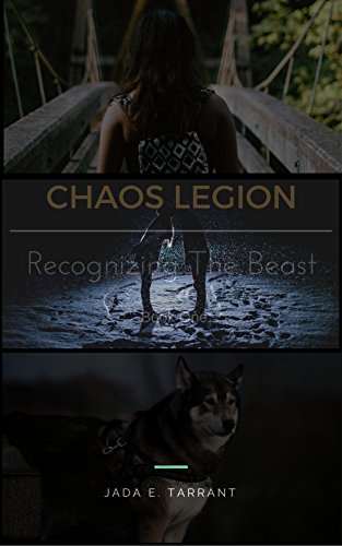 Chaos Legion : Recognizing The Beast (English Edition)