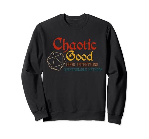 Chaotic Good Personality Alignmen Juego de rol de mesa Sudadera