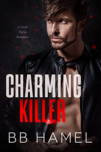 Charming Killer: A Dark Mafia Romance (English Edition)
