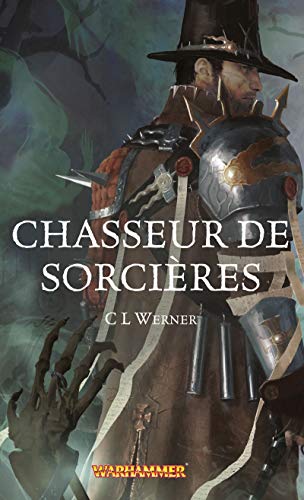 Chasseur de Sorcières (Witch Hunter) (French Edition)