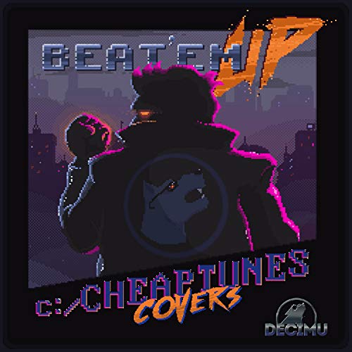 Cheaptunes Vol. 2 - Beat'Em Up (Chiptune Covers)