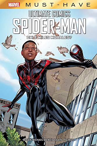 Chi è Miles Morales? Ultimate Comics Spider-Man (Marvel must-have)