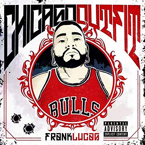 Chicago Outfit [Explicit]