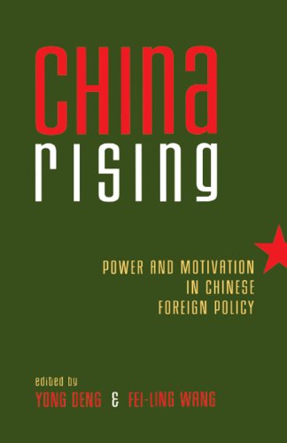 China Rising: Power and Motivation in Chinese Foreign Policy (Asia in World Politics) (English Edition)