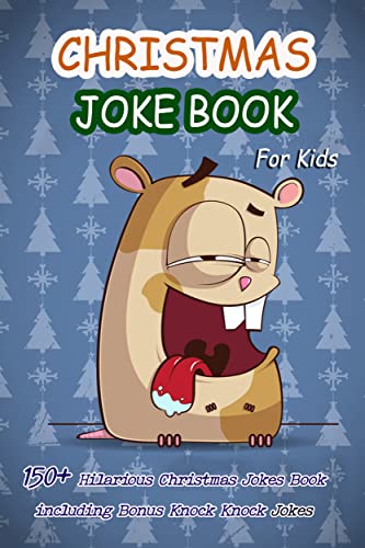 Christmas Joke Book for Kids: 150+ Hillarious Christmas Q&A bonus Knock Knock Jokes (English Edition)