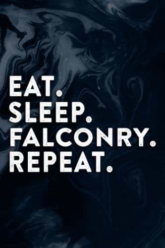 Chronic Pain Tracker - Falcon Trainer Nice Eat Sleep Falconry Repeat Art: Falconry, Chronic Pain Log Book Symptom Tracker and Health Diary Journal ... ... treatment, organisation and managemen