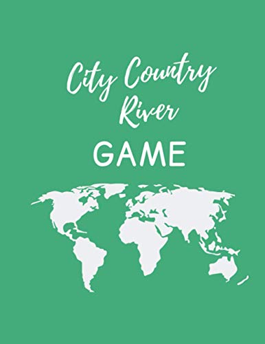 City Country River Game Notebook - Family Game - Fun for All Ages 8 and above - Educational Game for Children - Quiz Game