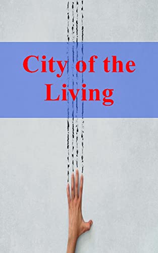 City of the Living (Galician Edition)