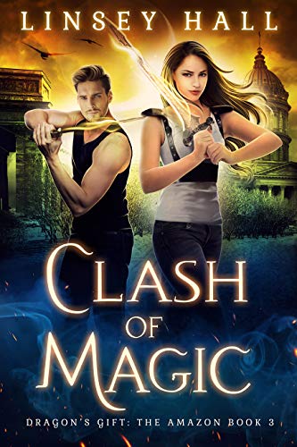 Clash of Magic (Dragon's Gift: The Amazon Book 3) (English Edition)