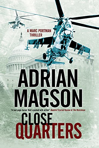 Close Quarters: A spy thriller set in Washington DC and Ukraine (A Marc Portman Thriller Book 2) (English Edition)