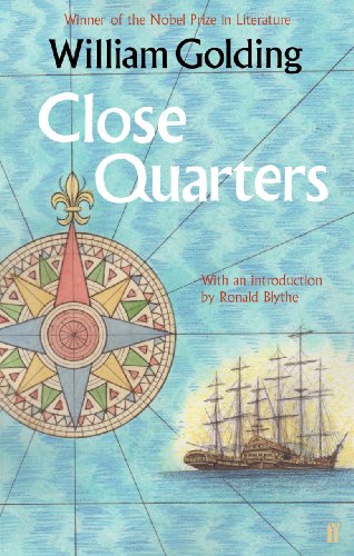 Close Quarters: With an introduction by Ronald Blythe (Sea Trilogy) (English Edition)