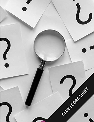 Clue Score Sheet Book: 120 Clue Classic Score Sheets Book with Empty Boxes, Clue Board Game Sheets, Clue Score Card and Notepad, Detective Notebook ( 8.5 x 11 Inch )