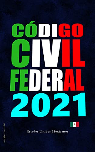 Código Civil Federal: 2021