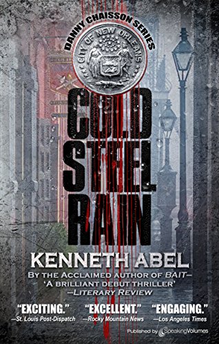Cold Steel Rain (Danny Chaisson Book 1) (English Edition)