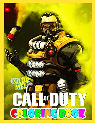 Color Me! - Call Of Duty Coloring Book: Call Of Duty Coloring Book: Call Of Duty Creativity & Relaxation Coloring Books For Adults With Exclusive Images