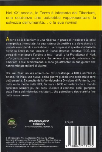 Command & Conquer. Tiberium wars. Ediz. italiana (Videogiochi da leggere)