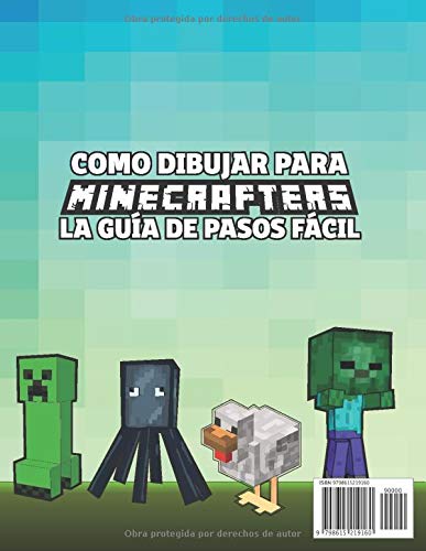 Como Dibujar Para Minecrafters La Guía De Pasos Fácil: Guía Paso a Paso de Cómo dibujar tus Minecrafters (No oficial) para Niños de 8 a 14 Años – Regalos de Minecraft para niños