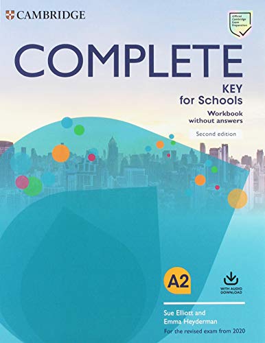 Complete Key for Schools Student's Book without Answers with Online Practice and Workbook without Answers with Audio Download
