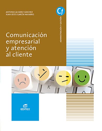 Comunicacion Empresarial Y Atencion Al Cliente Ed 2021 Cfgm (Ciclos Formativos)