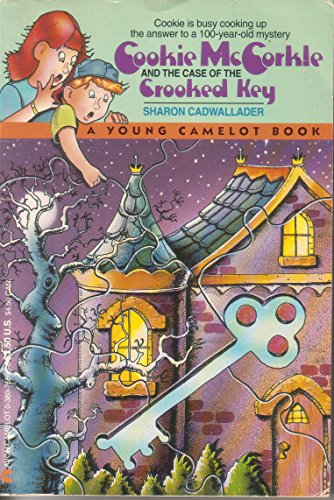 Cookie McCorkle and the Case of the Crooked Key (An Avon Camelot Book)