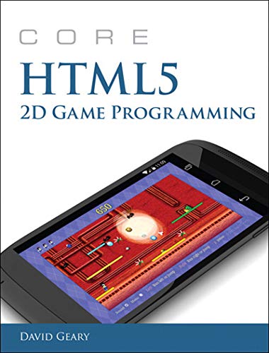Core HTML5 2D Game Programming (Core Series) (English Edition)