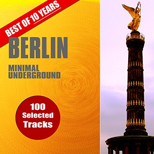 Cosmos (Best of 10 Years Berlin Minimal Underground Re-Cut)